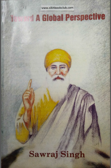 Toward A Global Perspective By Sawraj Singh
